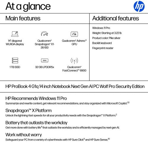 HP ProBook 4 G1q Next Gen AI PC Wolf Pro Security Edition Snapdragon X1-26-100 Laptop 14" WUXGA 32 GB LPDDR5x-SDRAM 1 TB SSD Wi-Fi 6E (802.11ax) Windows 11 Pro Silver